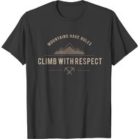 T-shirt Climb With Respect Mountains Have Rules pour hommes