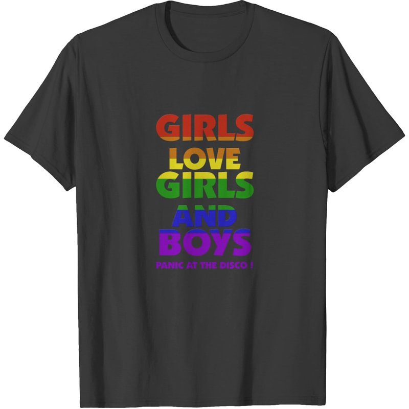 Girls Love Girls And Boys Panic! At The Disco T-Shirt for Men — Mens T Shirts