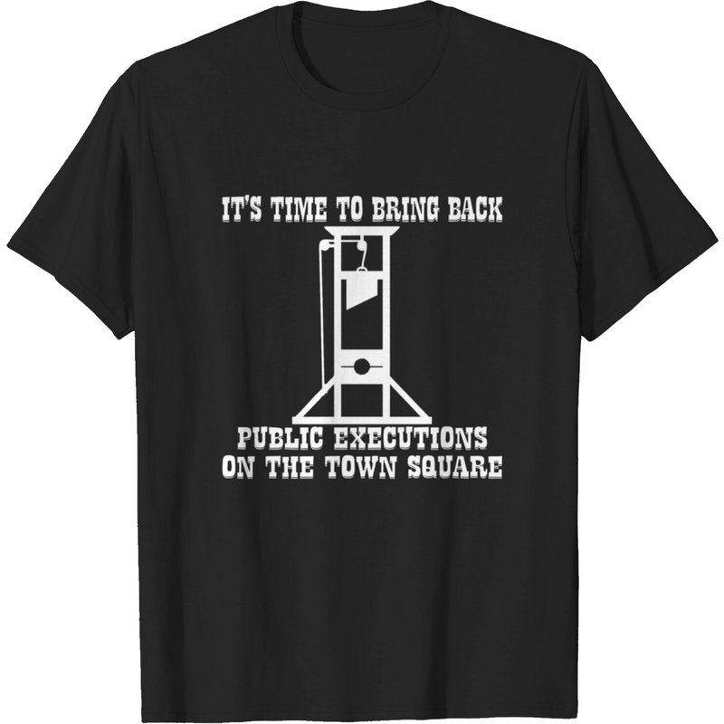 T-shirt Bring Back Public Executions On The Town Square pour hommes — T-shirts pour hommes