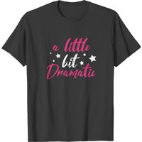 Dramatic Drama Queen Funny T-Shirt for Men