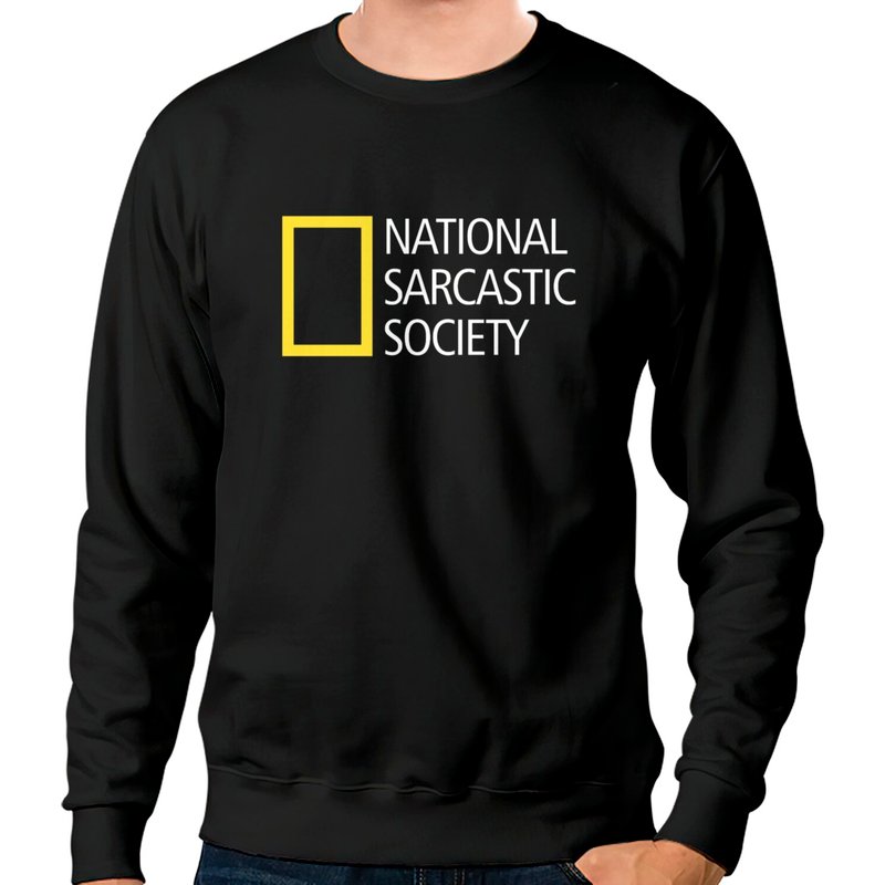 Sweatshirts Unisex de la Société Sarcastique Nationale