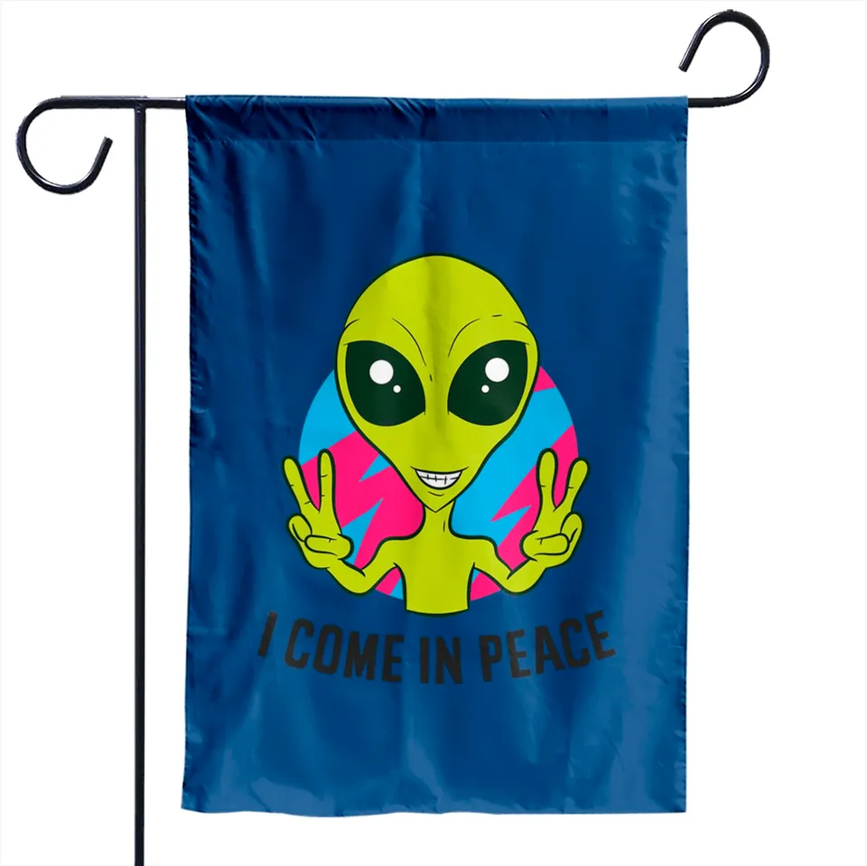 Alien Ufo Space Rave EDM Music Garden Flag - I Come In Peace — Decorative Flags