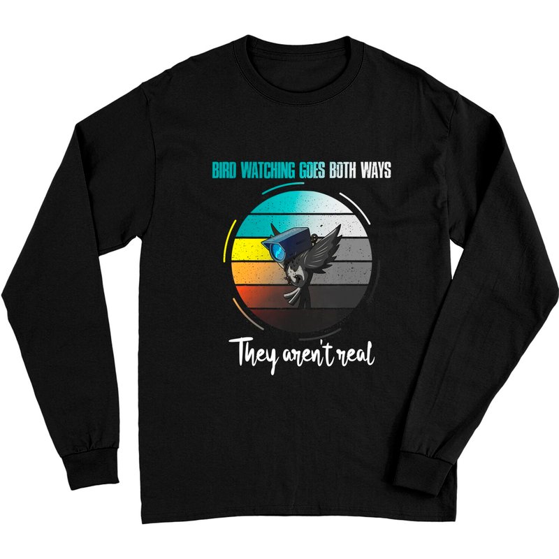Bird Watching Goes Both Ways – T-Shirt Unisexe à Manches Longues