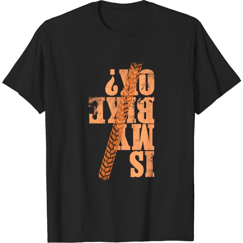 Is My Bike Ok Cycling T-Shirt for Men — Mens T Shirts