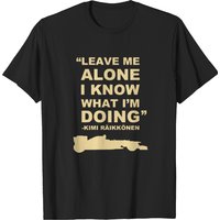 T-shirt Kimi Raikkonen Leave Me Alone I Know What I'm Doing — T-shirts pour hommes