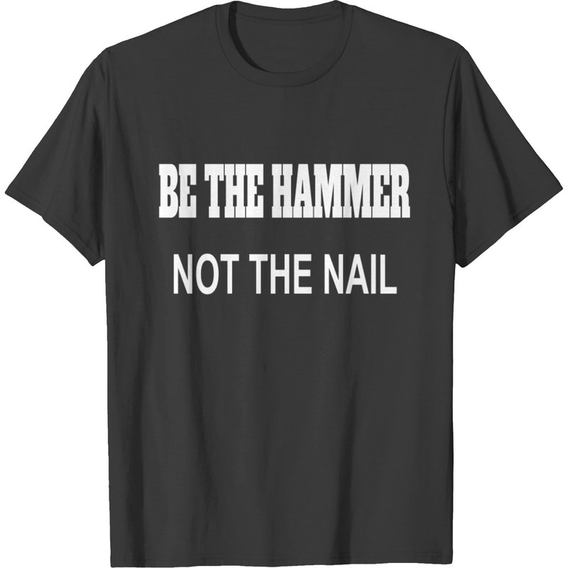 T-shirt Be The Hammer pour hommes — T-shirts pour hommes