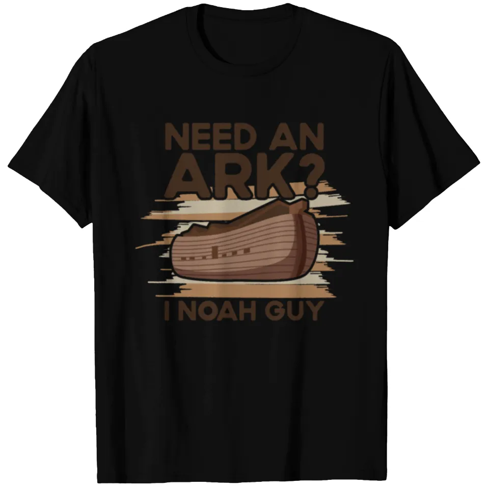 Ark Noah Need An Ark I Noah Guy Christian Bible T-shirt for Men
