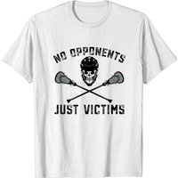 T-shirt drôle Lacrosse Lax Pas d'adversaires, juste des victimes pour hommes — T-shirts pour hommes