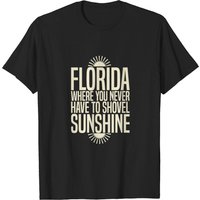 T-shirt Funny Sunshine Florida Où Vous Ne Déneigez Jamais pour Hommes