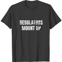 Regulators Mount Up - T-shirt humoristique pour hommes — T-shirts pour hommes