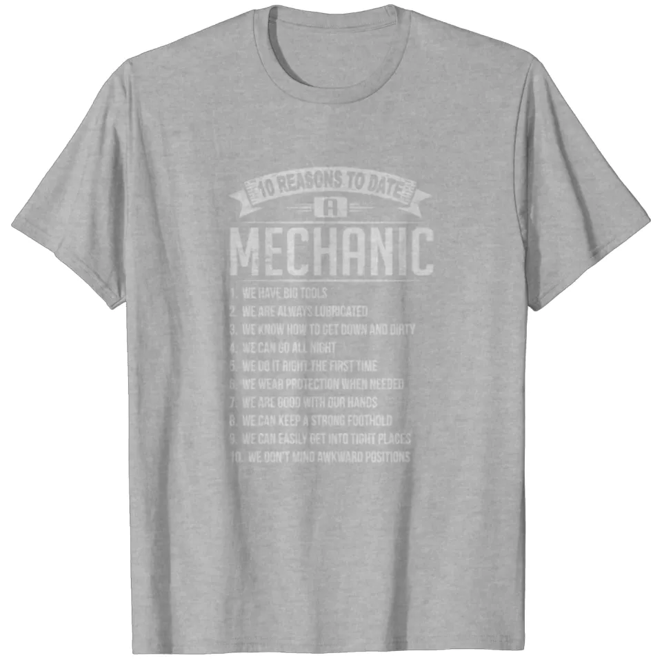 T-shirt pour hommes : 10 raisons de sortir avec un mécanicien — T-shirts pour hommes