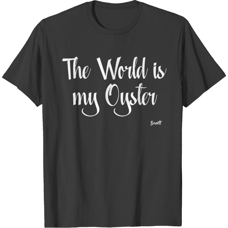 Streetwear The World Is My Oyster T-Shirt for Men — Mens T Shirts