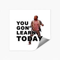 You Gon Learn Today Kevin Hart Classic Stickers