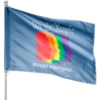 We The People Means Everyone Gay Pride House Flags — Decorative Flags