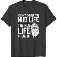 T-shirt Nug Life Gift Chicken Tender Nugget pour hommes — T-shirts pour hommes