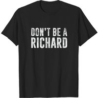 T-shirt Don T Be A Richard pour hommes en noir — T-shirts pour hommes
