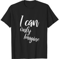 T-shirt I Can Only Imagine pour hommes en noir