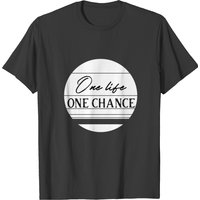 T-shirt One Life One Chance pour hommes en noir