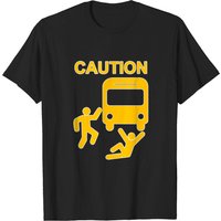 T-shirt pour hommes Caution Thrown Under The Bus