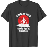 Some Rivers Should Not Be Crossed Men's T-shirt — Mens T Shirts