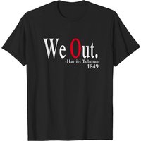 T-shirt Black Power : Citation 'We Out.' pour hommes