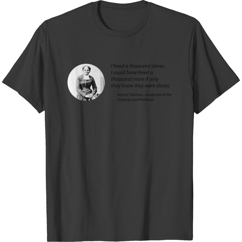 T-shirt Citation Tubman - J'ai Libéré Mille Esclaves — T-shirts pour hommes