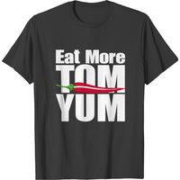 Eat More Tom Yum T-Shirt for Men in Black — Mens T Shirts