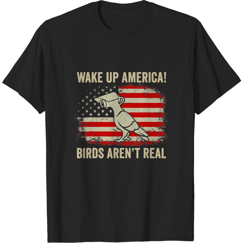 Wake Up America Birds Are Not Real T-shirt for Men — Mens T Shirts