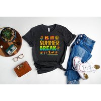 Is It Summer Break Yet T-Shirt for Men — Mens T Shirts