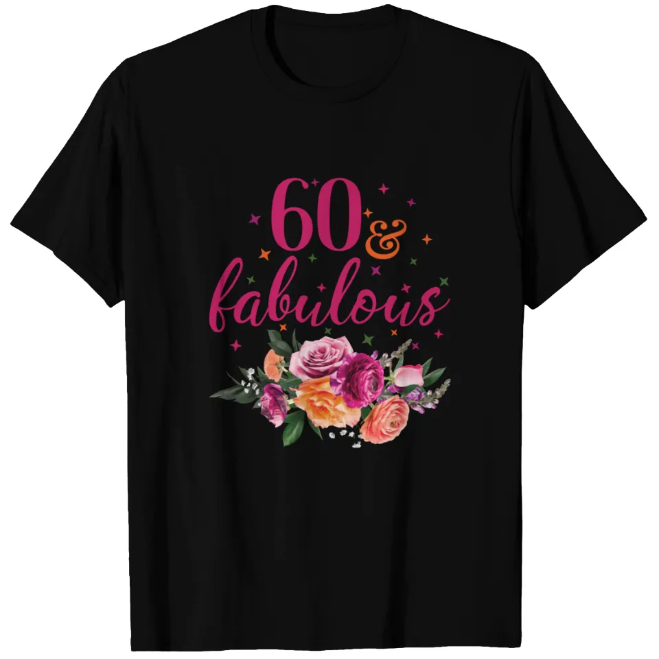 T-shirt 60 et Fabuleux pour 60e anniversaire