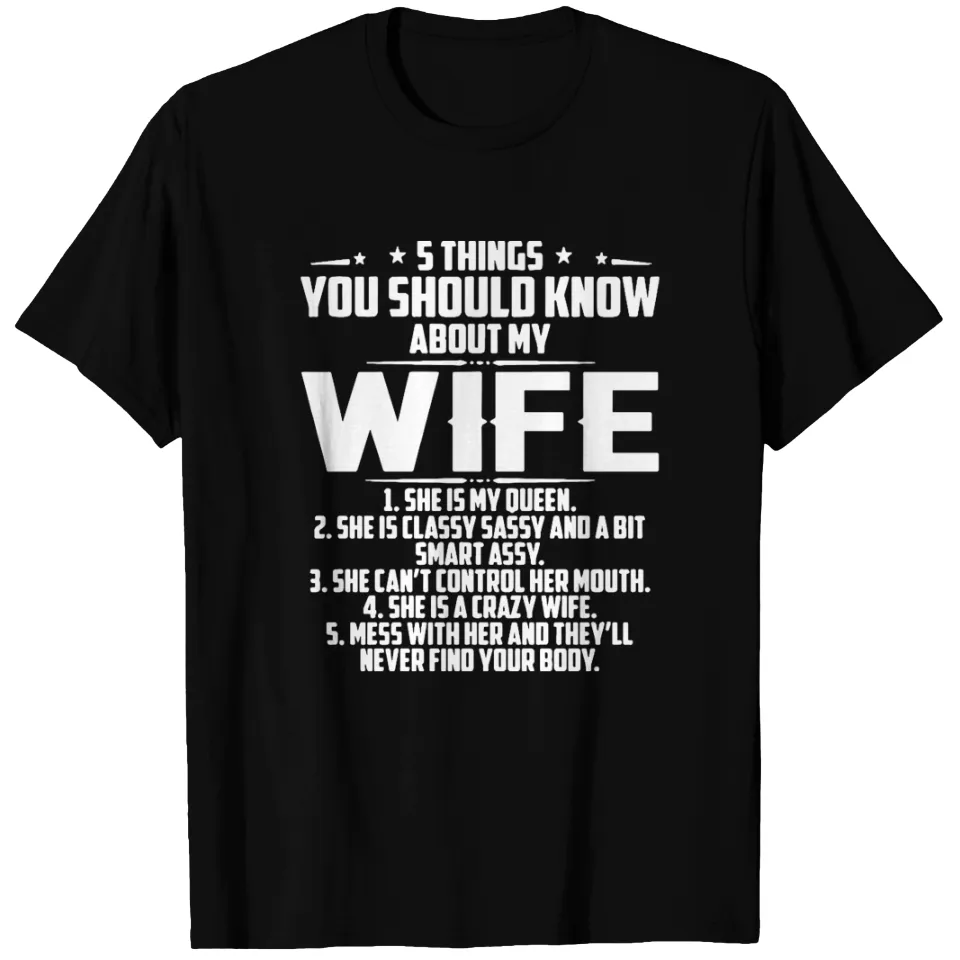 5 Things You Should Know About My Wife T-Shirt for Men