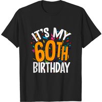 Its My 60th Birthday Retirement T-shirt for Men