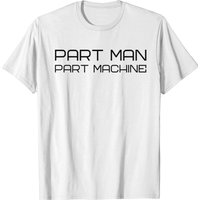 T-shirt Part Man Part Machine pour hommes — T-shirts pour hommes