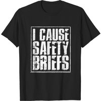 T-shirt I Cause Safety Briefs pour hommes - Noir — T-shirts pour hommes