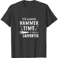 T-shirt pour hommes Carpenter - C'est toujours l'heure du marteau — T-shirts pour hommes