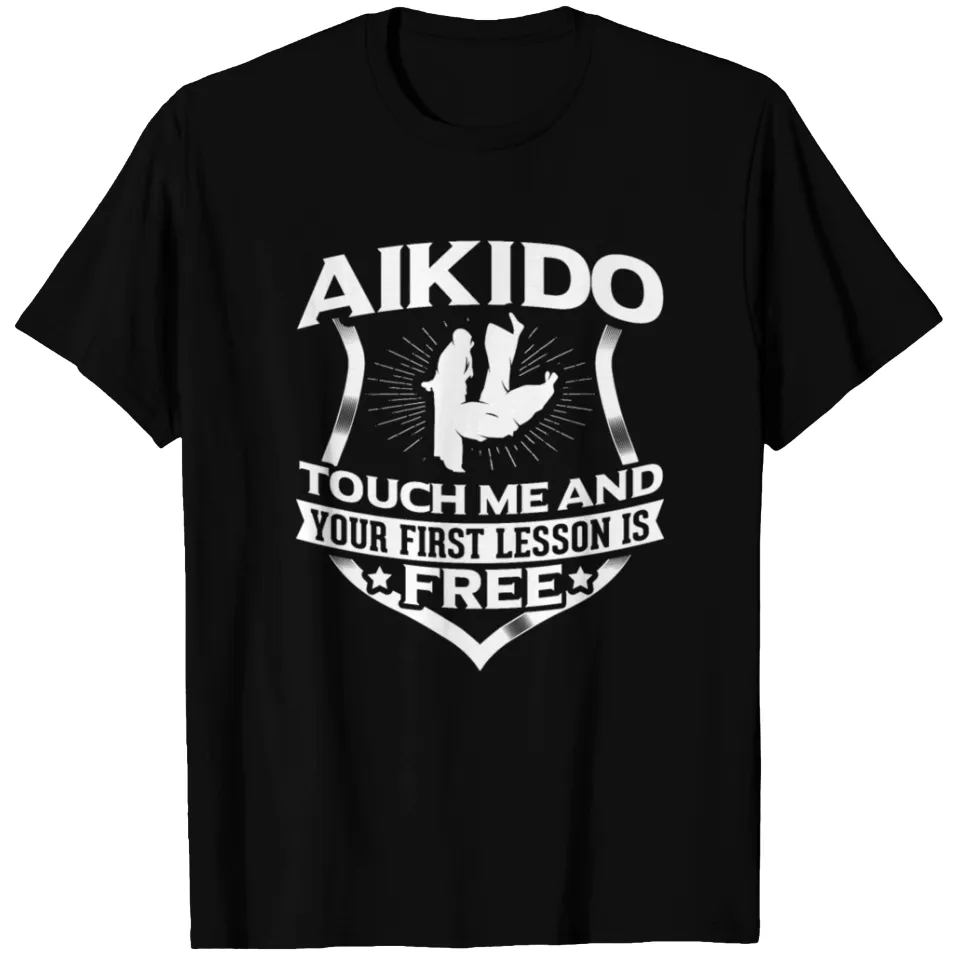 Aikido Touch Me Martial Arts Fighter T-shirt for Men