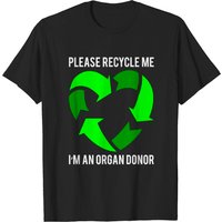 Please Recycle Me Organ Donor T-shirt for Men