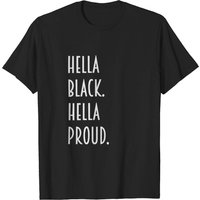 T-shirt Hella Black Hella Proud pour hommes — T-shirts pour hommes
