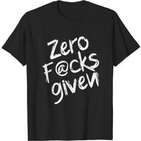 Zero F@cks Given Men's T-Shirt in Black — Mens T Shirts
