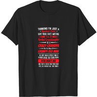 Thinking I'm A Spoiled Child Granddaughter T-Shirt for Men