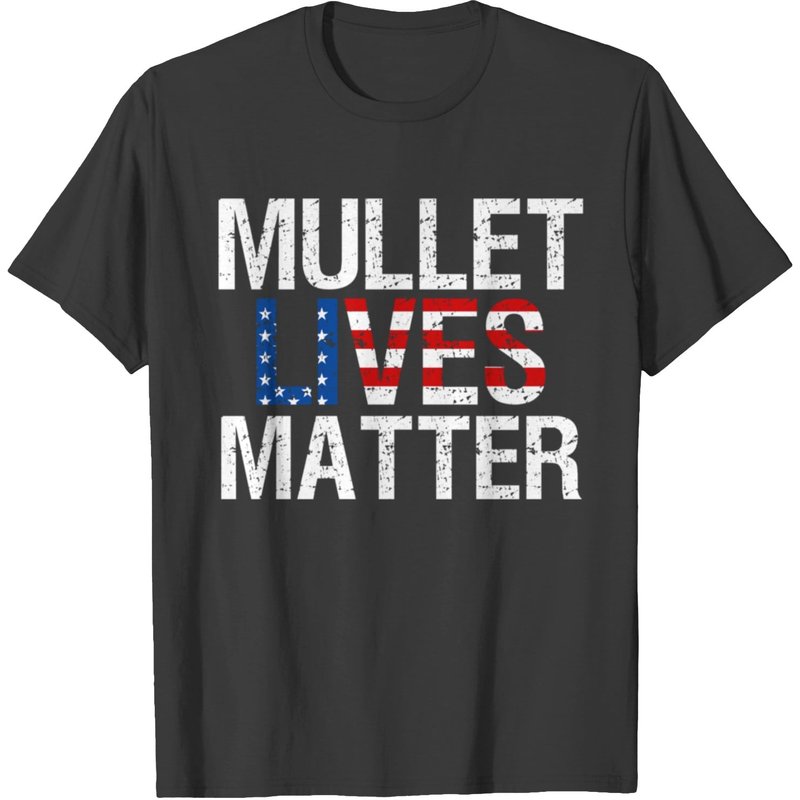 Mullet Lives Matter Funny Hairstyle T-shirt for Men — Mens T Shirts