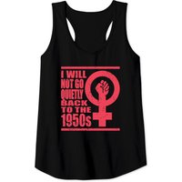 Débardeur Will Not Go Quietly Back To 1950's Droits des Femmes — T-shirts pour hommes