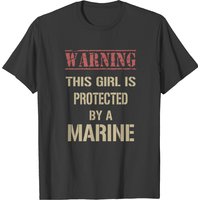 Avertissement Cette Fille Est Protégée Par Une Copine Marine T-Shirt — T-shirts pour hommes