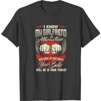 I Know My Girlfriend Is Attractive T-Shirt for Men — Mens T Shirts