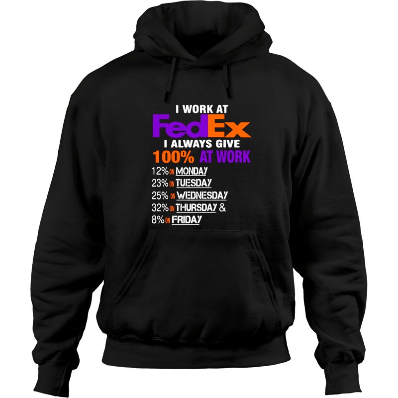 Hoodie FedEx Je Donne Toujours 100 au Travail — Sweats à capuche pour hommes