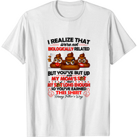 T-shirt I Realize That We're Not Biologically Related pour hommes — T-shirts pour hommes