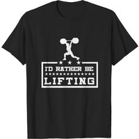 I'd Rather Be Lifting Bodybuilding T-Shirt for Men