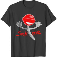Suck Me Lollipop Sucker T-shirt for Men