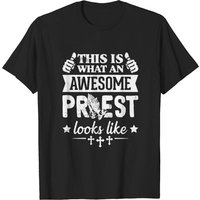This Is What An Awesome Priest Looks Like T-shirt for Men — Mens T Shirts