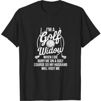 Golf Widow Wife Golf Course Golfer T-shirt for Men — Mens T Shirts